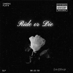 Ride Or Die