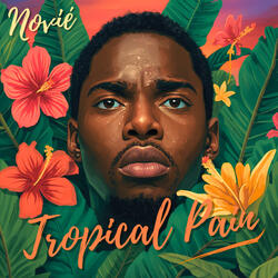 Tropical Pain