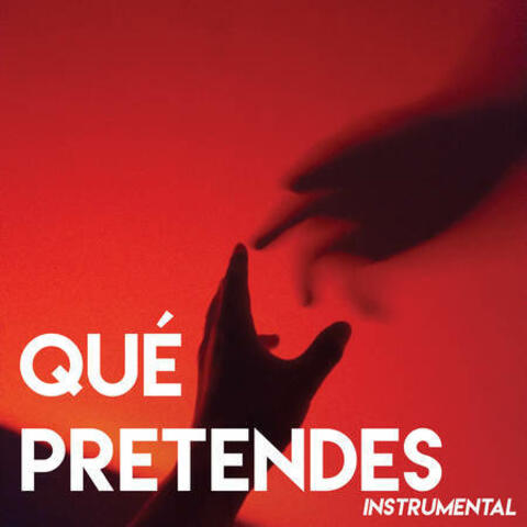 Qué Pretendes
