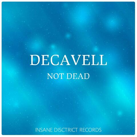 Not Dead