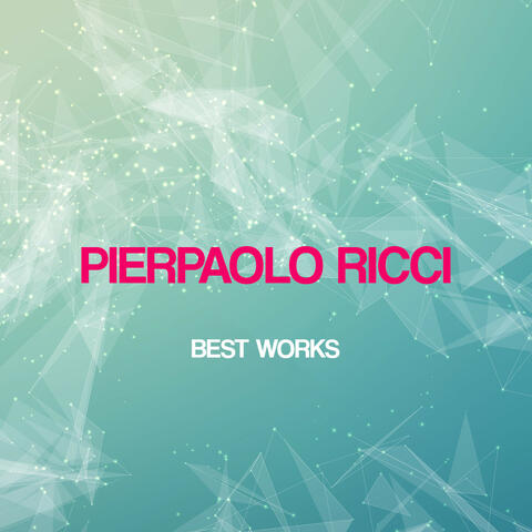 Pierpaolo Ricci Best Works