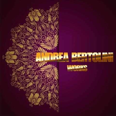 Andrea Bertolini Works