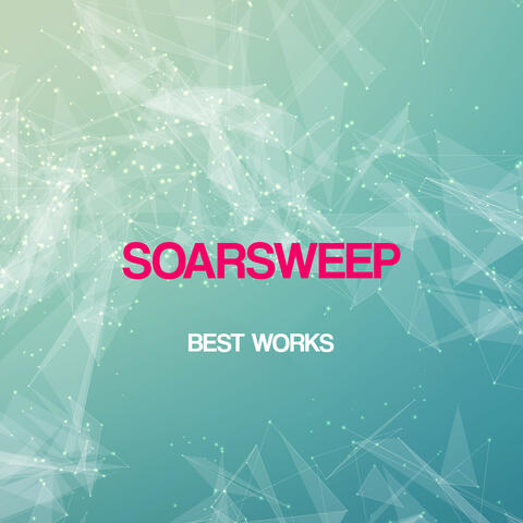 Soarsweep Best Works