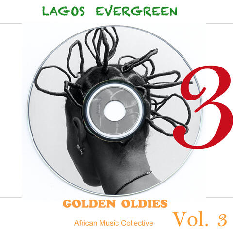Lagos Evergreen Golden Oldies, Vol. 3
