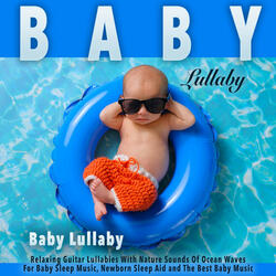 Baby Lullabies (Relaxing Baby Music)