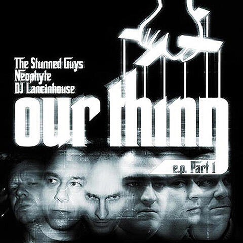 Our thing e.p. Part 1