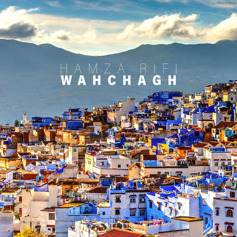 Wahchagh