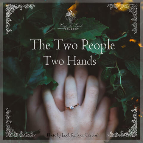 두 사람, 두 손 Two People, Two Hands