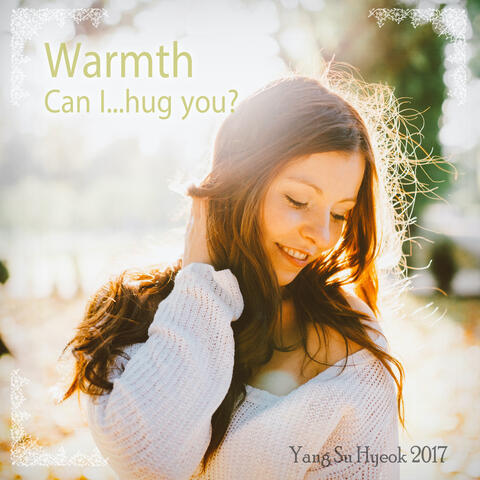 온기 "안아도 돼요?" Warming "Can I Hug?"