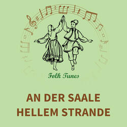 An der Saale hellem Strande
