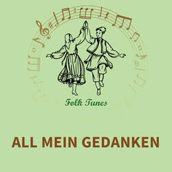 All mein Gedanken