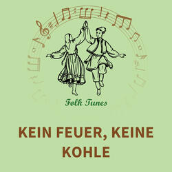 Kein Feuer, keine Kohle