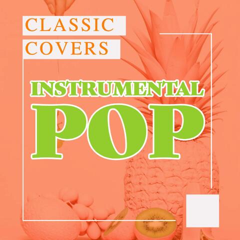 Instrumental Pop - Classic Covers