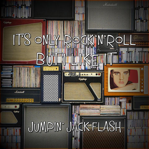 It's Only Rock n Roll But I Like It  Vol. 1