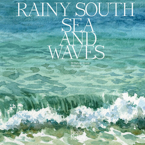 비가오는 남해 바다 그리고 파도소리 Rainy South Sea and Waves