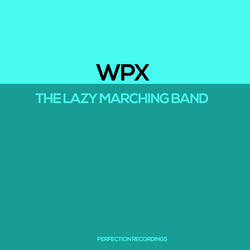The Lazy Marching Band