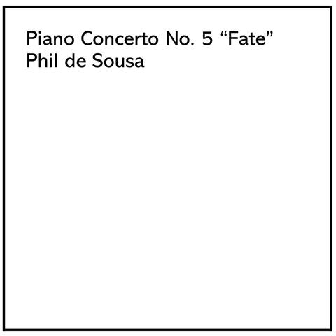 Piano Concerto No. 5 "Fate"