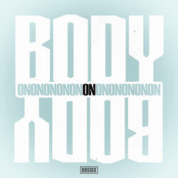 Body on Body
