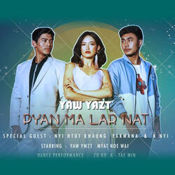 Pyan Ma Lar Nat