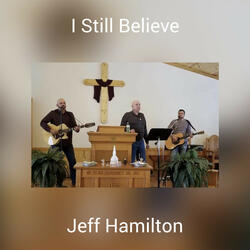 I Still Believe