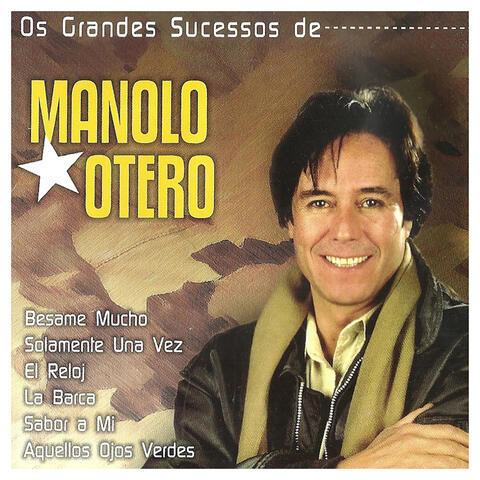 Os Grandes Sucessos de Manolo Otero