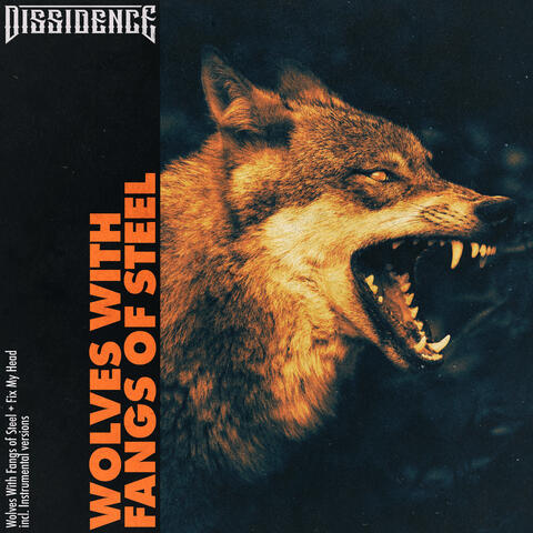 Wolves With Fangs of Steel
