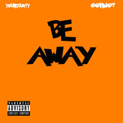 Be Away