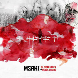 Blood Guns and Revolutions