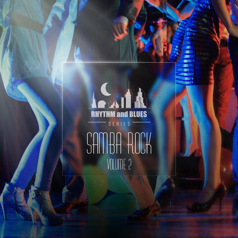 Samba Rock, Vol. 2 (Beat Africano)
