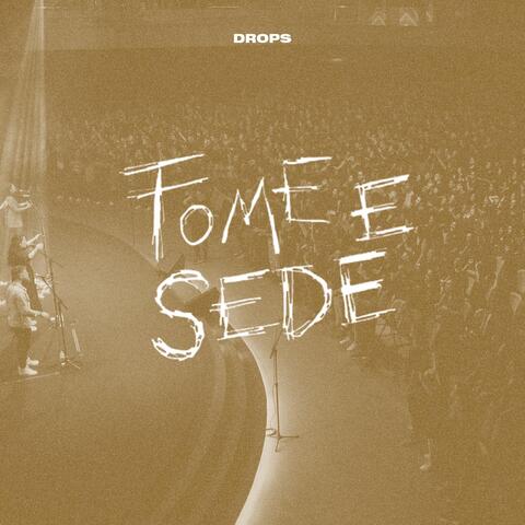 Fome e Sede
