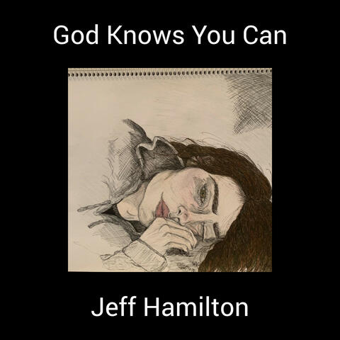 God Knows You Can