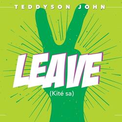 Leave (Kite Sa)