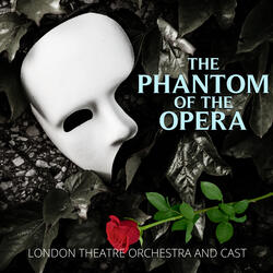 The Phantom of the Opera / Music of the Night
