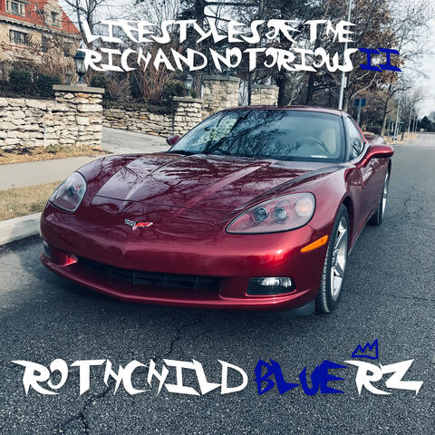 Lifestyles of the Rich and Notorious 2