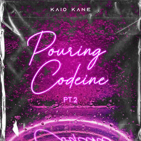 Pouring Codiene Pt.2