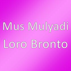 Loro Bronto