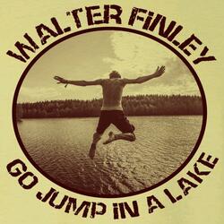 Go Jump in a Lake