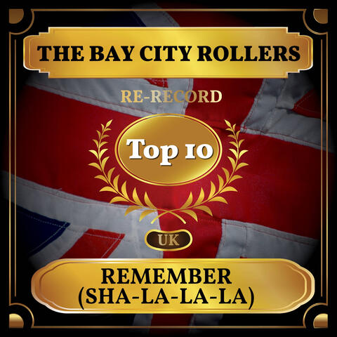 Remember (Sha-La-La-La)