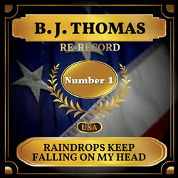 Raindrops Keep Fallin' On My Head