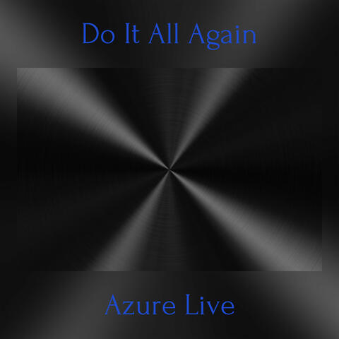 Do It All Again