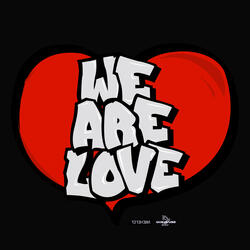 WE ARE LOVE