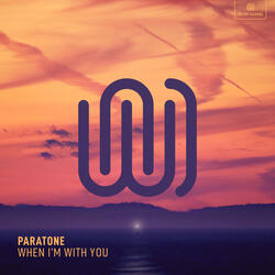 When I'm with You