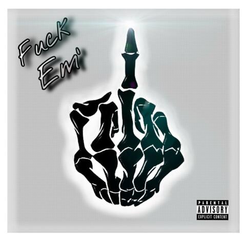 Fuck Em'
