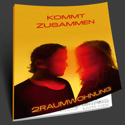 Kommt zusammen