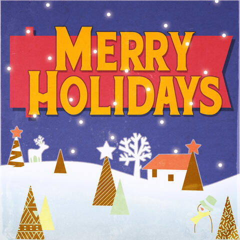 Merry Holidays