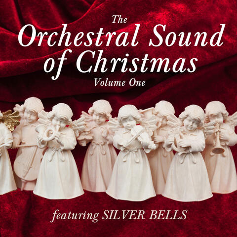 The Orchestral Sound Of Christmas - Featuring "Silver Bells"