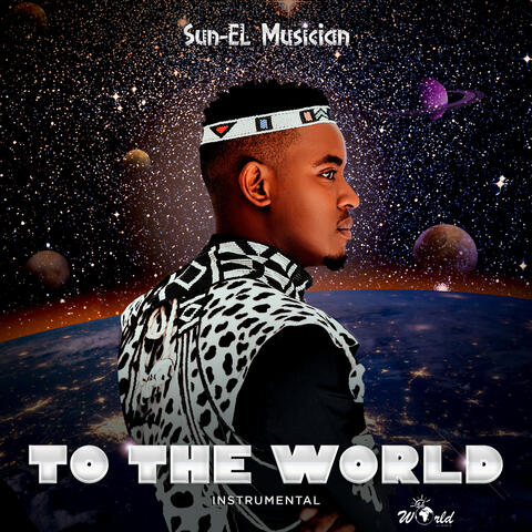To The World