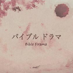 BIBLE Drama