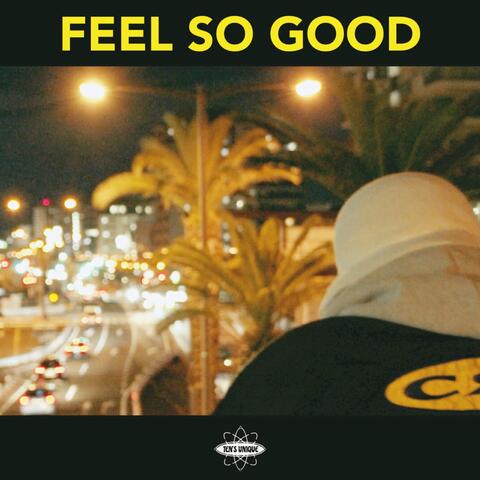 Feel So Good
