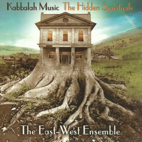 Kabbalah Music - The Hidden Spirituals
